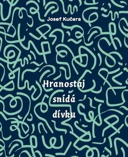 Česká poézia Hranostaj snídá dívku - Josef Kučera