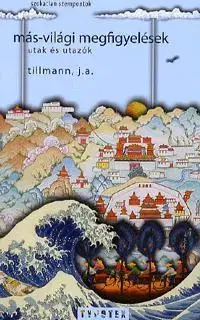 Beletria - ostatné Más-világi megfigyelések - Tillmann József Attila