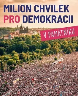 Politológia Milion chvilek pro demokracii v památníku - Nikola Staňková