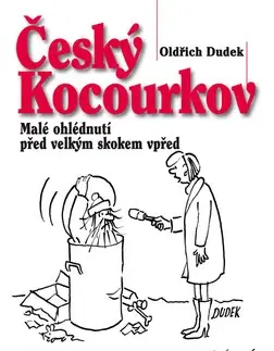 Česká beletria Český Kocourkov - Oldřich Dudek