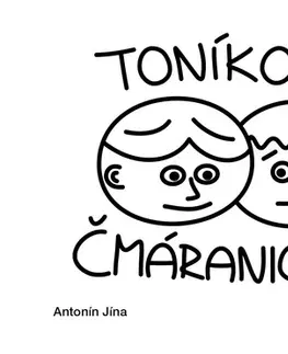 Humor a satira Toníkovy čmáranice 2 - Antonín Jína