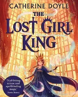 Fantasy, upíri The Lost Girl King - Catherine Doyle