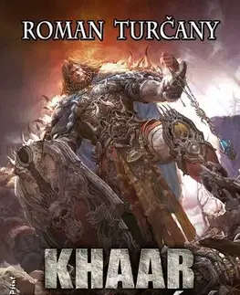 Sci-fi a fantasy Khaar vzdorující - Roman Turčany