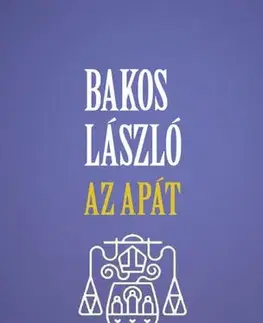 Historické romány Az apát - László Bakos