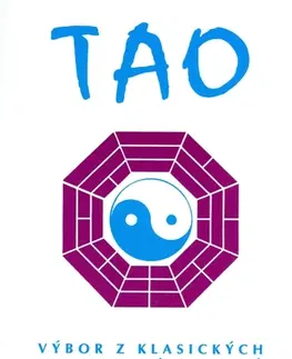 Východné náboženstvá Tao - výbor z klasických spisů