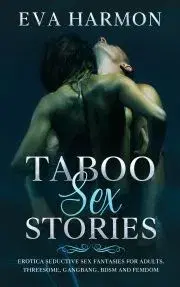 Erotická beletria Taboo Sex Stories - Harmon Eva