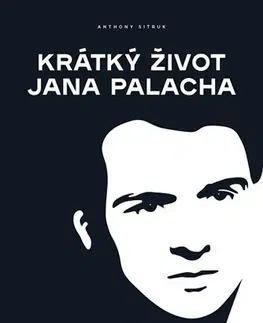 História Krátký život Jana Palacha - Anthony Sitruk