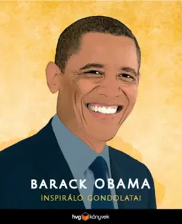 Fejtóny, rozhovory, reportáže Barack Obama inspiráló gondolatai