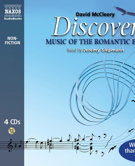Umenie - ostatné Naxos Audiobooks Discover Music of the Romantic Era (EN)