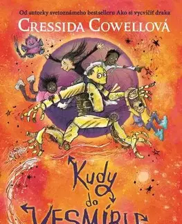 Sci-fi a fantasy Kudy do vesmíru - Cressida Cowell