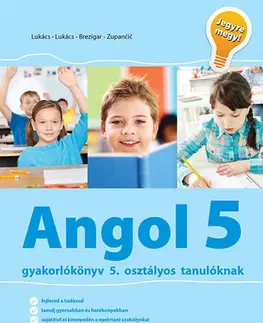 Učebnice a príručky Angol gyakorlókönyv 5 - Jegyre megy! - Gyakorlókönyv 5. osztályos tanulóknak - Barbara Brezigar,Janja Zupancic