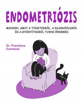 Gynekológia a pôrodníctvo Endometriózis - Francisco Carmona