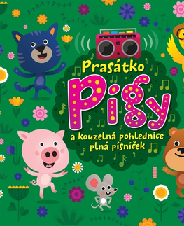 Pre deti a mládež SUPRAPHON a.s. Prasátko Pigy a kouzelná pohlednice plná písniček