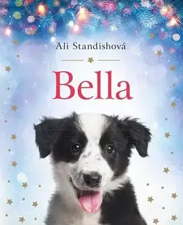 Pre deti a mládež - ostatné Bella - Ali Standishová