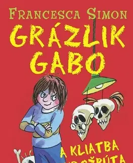 Humor a satira Grázlik Gabo a kliatba ľudožrúta - Francesca Simon