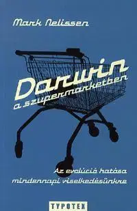 Odborná a náučná literatúra - ostatné Darwin a szupermarketben - Mark Nelissen