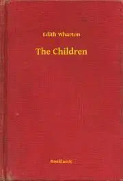 Svetová beletria The Children - Edith Wharton