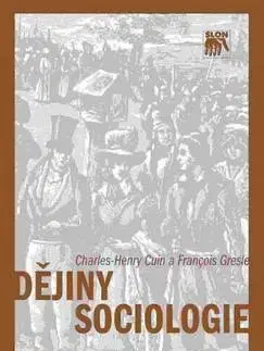 Pre vysoké školy Dějiny sociologie - Cuin Charles-Henry
