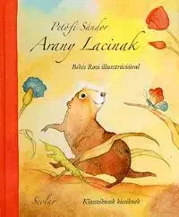Pre najmenších Arany Lacinak - Sándor Petőfi