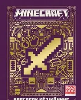 Pre deti a mládež - ostatné Minecraft: Harcosok kézikönyve - neuvedený,Kristóf Fekete-Kovács