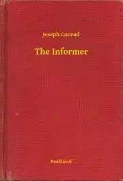 Svetová beletria The Informer - Joseph Conrad