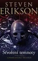 Sci-fi a fantasy Stvoření temnoty - Steven Erikson