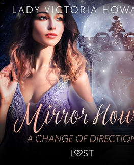 Erotická beletria Saga Egmont Mirror Hours: A Change of Direction - a Time Travel Romance (EN)