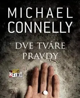 Detektívky, trilery, horory Dve tváre pravdy - Michael Connelly,Patrik Frank