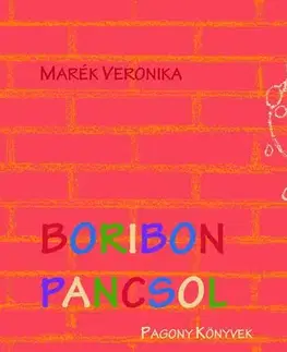 Rozprávky Boribon pancsol - Veronika Marék
