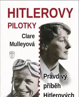 História Hitlerovy pilotky - Clare Mulley