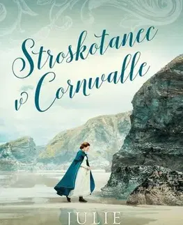 Historické romány Stroskotanec v Cornwalle - Julie Klassenová