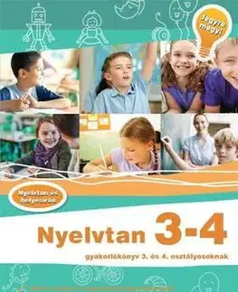 Učebnice pre ZŠ - ostatné Nyelvtan 3-4 - Gyakorlókönyv 3. és 4. osztályosoknak - Kolektív autorov