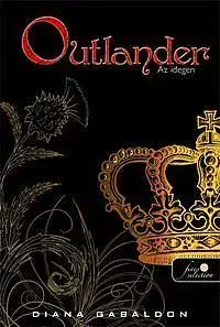 Beletria - ostatné Outlander - Az idegen - Diana Gabaldon