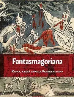 Detektívky, trilery, horory Fantasmagoriana - August Apel,Friedrich Laun,Ingeborg Fialová-Fürstová,Lucy Topoľská