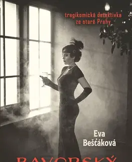Historické romány Bavorský případ - Eva Bešťáková