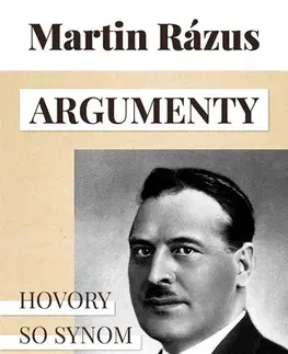 Eseje, úvahy, štúdie Argumenty - Martin Rázus