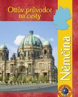 Učebnice a príručky Ottův průvodce na cesty Němčina