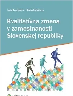 Ekonómia, Ekonomika Kvalitatívna zmena v zamestnanosti Slovenskej republiky - Beáta