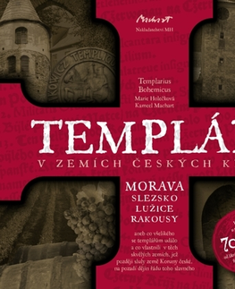 História - ostatné Templáři v zemích českých králů (2. díl, Morava) - Templariue Bohemicus
