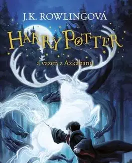 Fantasy, upíri Harry Potter 3 - A väzeň z Azkabanu, 3. - Joanne K. Rowling,Oľga Kraľovičová