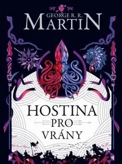 Sci-fi a fantasy Hostina pro vrány - George R. R. Martin,Michala Marková