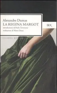 Cudzojazyčná literatúra La Regina Margot - Alexandre Dumas