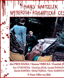 Detektívky, trilery, horory Franz Gilles von Jilek Weberova romantická cesta