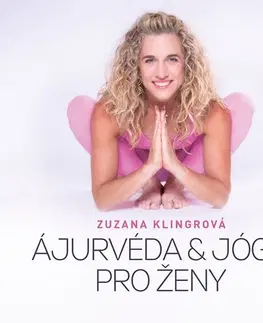 Joga, meditácia Ájurvéda & jóga pro ženy - Zuzana Klingrová