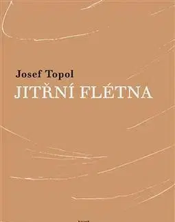 Česká poézia Jitřní flétna - Josef Topol