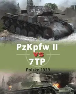 Druhá svetová vojna PzKpfw II vs 7TP - David R. Higgins
