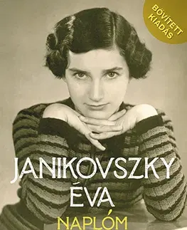 Literatúra Naplóm, 1938-1944 - Bővített kiadás - Éva Janikovszky