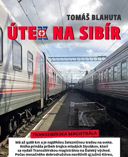 Cestopisy Útek na Sibír - Tomáš Blahuta