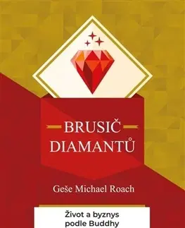 Biografie - ostatné Brusič diamantů - Geše Michael Roach