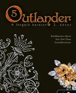 Sci-fi a fantasy Outlander 5. - A lángoló kereszt 2. kötet - Diana Gabaldon,János Farkas